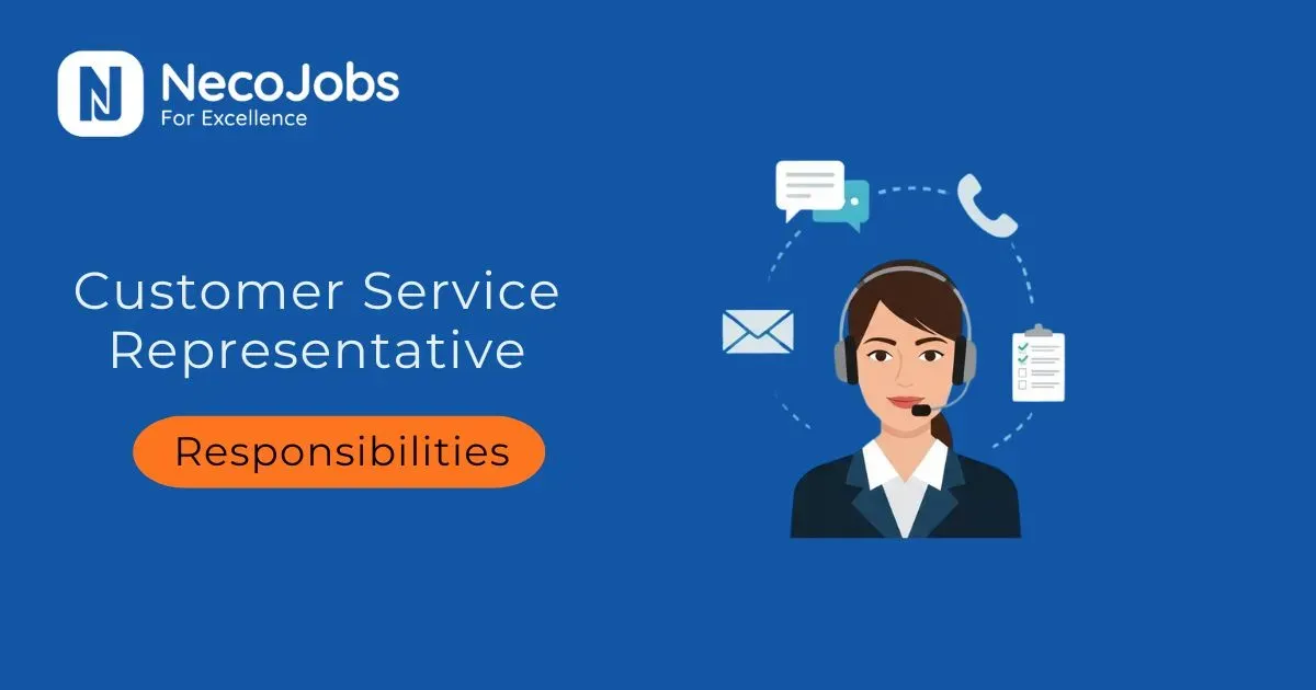 Customer Service Representative: Roles & Responsibilities