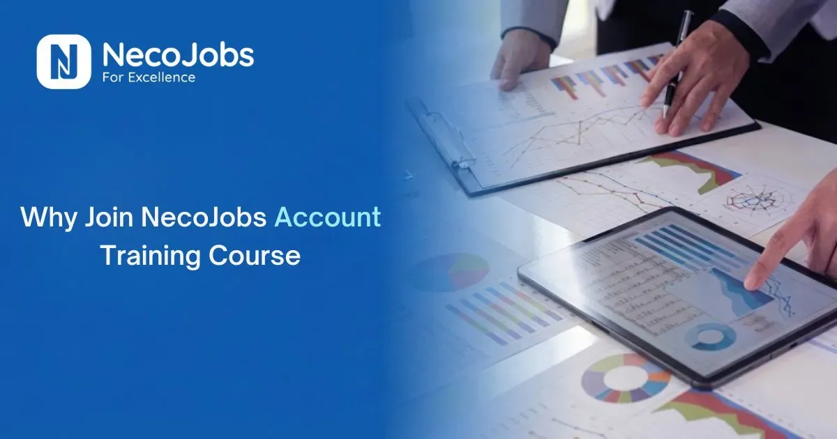 Why Join NecoJobs Account Training Course?