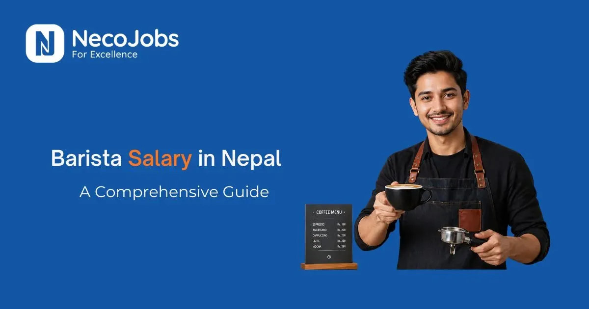 Barista Salary in Nepal: A Comprehensive Guide