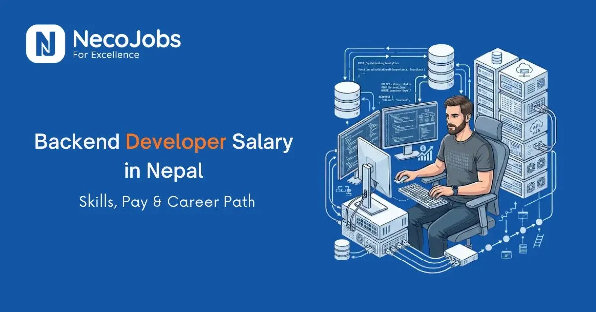 Backend Developer Salary in Nepal: Skills, Pay & Career Path