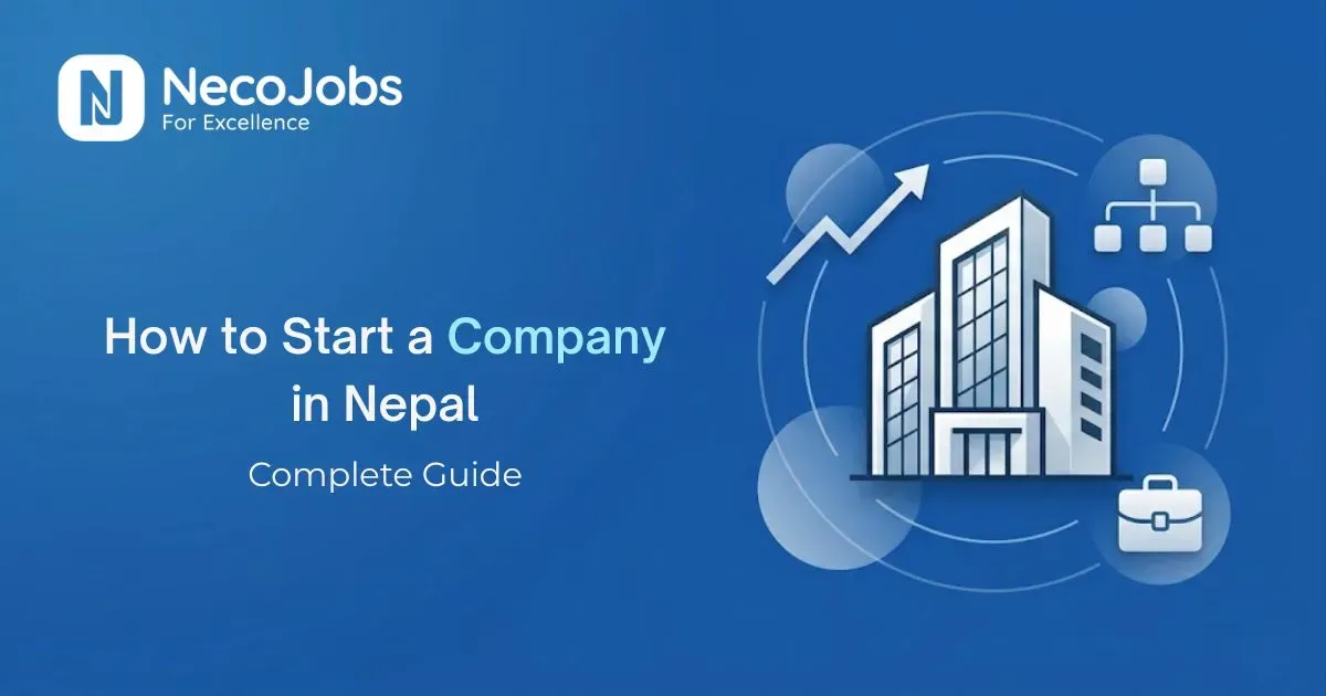 How to Start a Company in Nepal: Complete Registration Guide