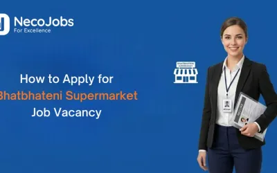 How to Apply for Bhatbhateni Supermarket Job Vacancy - Career Tips